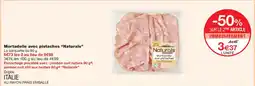 Monoprix NATURALS Mortadelle avec pistaches offre