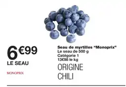Monoprix MONOPRIX Seau de myrtilles offre