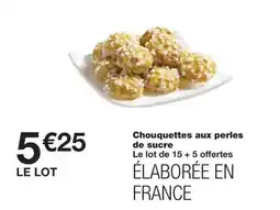 Monoprix Chouquettes aux perles de sucre offre
