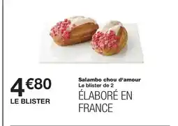 Monoprix Salambo chou d'amour offre