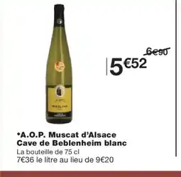 Monoprix A.O.P. Muscat d'Alsace Cave de Beblenheim blanc offre