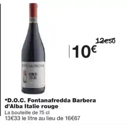 Monoprix D.O.C. Fontanafredda Barbera d'Alba Italie rouge offre
