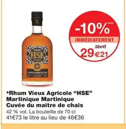 Monoprix HSE Rhum Vieux Agricole Martinique Martinique Cuvée du maitre de chais offre