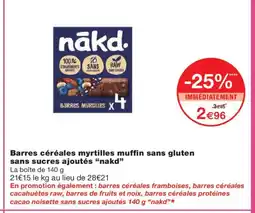 Monoprix NAKD Barres céréales myrtilles muffin sans gluten sans sucres ajoutés offre