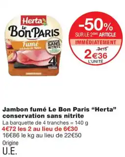Monoprix HERTA Jambon fumé Le Bon Paris conservation sans nitrite offre
