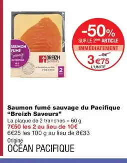 Monoprix BREIZH SAVEURS Saumon fumé sauvage du Pacifique offre