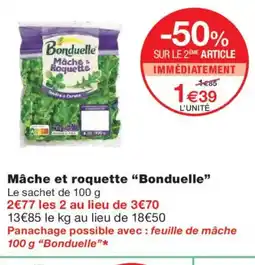 Monoprix BONDUELLE Mâche et roquette offre