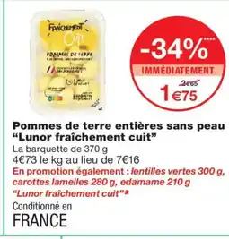 Monoprix LUNOR FRAICHEMENT Pommes de terre entières sans peau offre