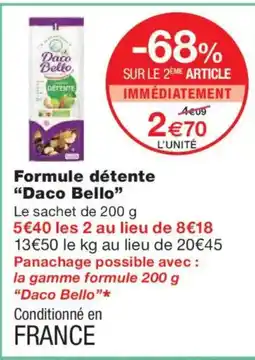 Monoprix DACO BELLO Formule détente offre