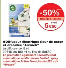 Monoprix AIRWICK Diffuseur électrique fleur de coton et orchidée offre
