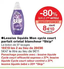 Monoprix SKIP Lessive liquide Mon cycle court parfait cristal blancheur offre
