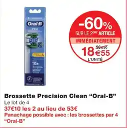 Monoprix ORAL-B Brossette Precision Clean offre