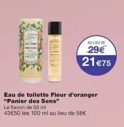Monoprix PANIER DES SENS Eau de toilette Fleur d'oranger offre