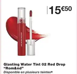 Monoprix ROM & ND Glasting Water Tint 02 Red Drop offre