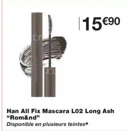 Monoprix ROM & ND Han All Fix Mascara L02 Long Ash offre