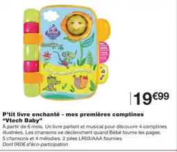Monoprix VTECH BABY P'tit livre enchanté - mes premières comptines offre