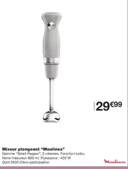 Monoprix MOULINEX Mixeur plongeant offre