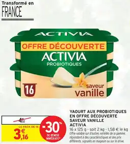 Intermarché Contact Yaourt aux probiotiques en offre découverte saveur vanille activia offre