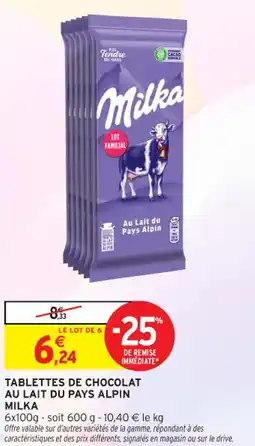 Intermarché Contact Tablettes de chocolat au lait du pays alpin milka offre