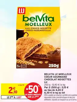 Intermarché Contact Belvita le moelleux coeur gourmand chocolat noisettes lu offre