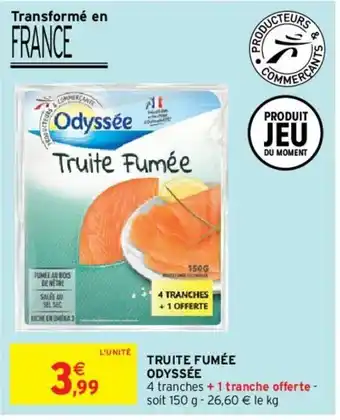Intermarché Hyper Truite Fumée offre