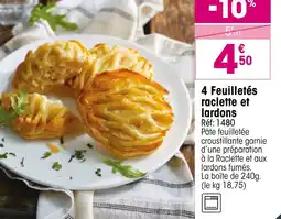 Croque Gel 4 Feuilletés raclette et lardons offre