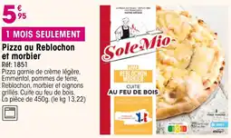 Croque Gel Pizza au reblochon et morbier offre