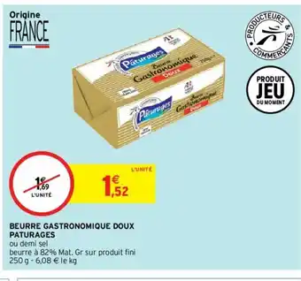 Intermarché Hyper Beurre Gastronomique Doux Paturages offre