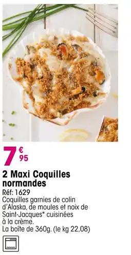 Croque Gel 2 Maxi Coquilles normandes offre