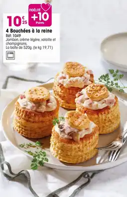 Croque Gel 4 bouchées à la reine offre