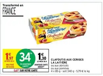 Intermarché Hyper Clafoutis Aux Cerises offre