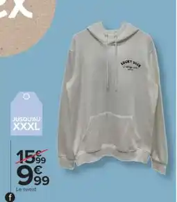 Carrefour Le sweat offre