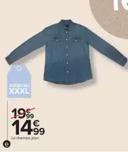 Carrefour La chemise jean offre