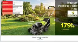 Carrefour Tondeuse thermique tractée 144cc offre