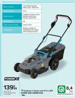 Carrefour Tondeuse à Gazon sans fil 2 x 20V POWER PAR CARREFOUR offre