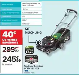 Carrefour Tondeuse thermique GCTT41-BS300E offre
