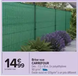 Carrefour Brise vue CARREFOUR offre