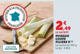 U Express Poireau coupe filiere u offre