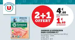 U Express Jambon le superieur sans couenne u offre
