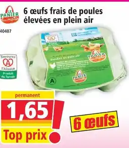 Norma Le panier du matin 6 œufs frais de poules élevées en plein air offre