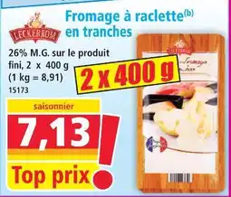 Norma Lerckerrom fromage à raclette en tranches offre