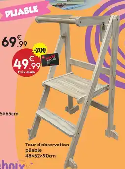Maxi Bazar Tour d’observation pliable offre