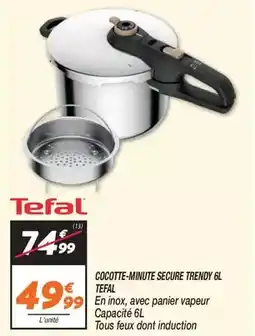 Netto Tefal - cocotte-minute secure trendy 6l offre