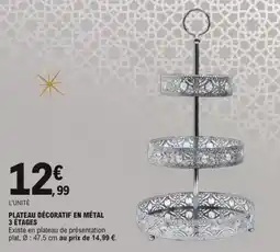 E.Leclerc Plateau décoratif en métal 3 étages offre