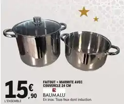 E.Leclerc Baumalu - faitout + marmite avec couvercle 24 cm offre