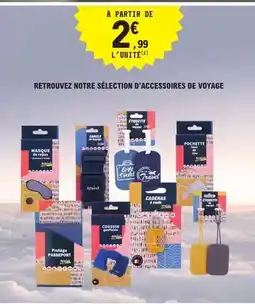 E.Leclerc Retrouvez notre sélection d'accessoires de voyage offre