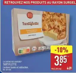 ALDI La cuisine des saveurs - tartiflette offre