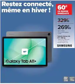 Carrefour Drive Samsung - tablette galaxy tab a11+ offre