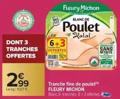 Carrefour Market Fleury michon - tranche fine de poulet offre