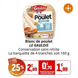 Coccimarket Blanc de poulet le gaulois offre